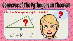Using the Converse of the Pythagorean Theorem Instructional Video