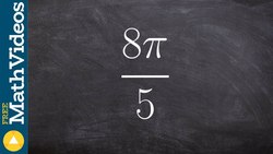 Learn how to sketch the angle in standard form in terms of pi Instructional Video