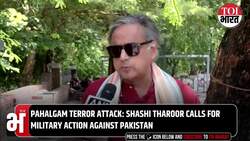 'Teach Them A Lesson': Shashi Tharoor Fumes At Pak Over Pahalgam Attack, Demands Military Action News Clip