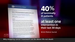 Why stopping cancer treatment can be about life not death News Clip