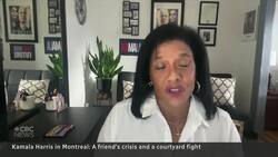 Kamala Harris in Montreal: A friend’s crisis and a courtyard fight News Clip