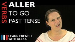 Aller (to go) — Past Tense Instructional Video