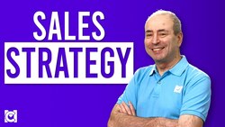 You Need a Sales Strategy: Which One? Instructional Video