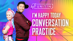 I'm happy today: Part 1 - Conversation Practice Instructional Video