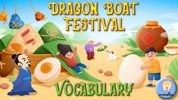 Dragon Boat Festival Vocabulary | Talking Flashcards | 端午節 Instructional Video