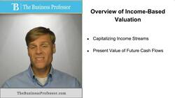 Income-Based Methods of Business Valuation Instructional Video
