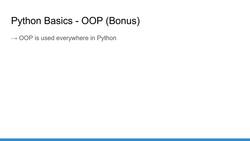 Practical Python: Learn Python Basics Step by Step- Python 3 - Introduction - Extra: Python OOP Instructional Video