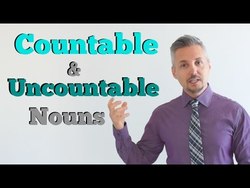 Lesson on COUNTABLE and UNCOUNTABLE Nouns (some sugar, any room, many times, etc.) Instructional Video