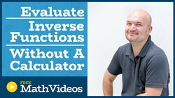 Master Evaluating the inverse of trigonometric functions without a calculator Instructional Video
