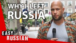 Why I Left Russia (But Not the Language) | Easy Russian 48 Instructional Video