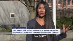 Women's History Month: Thousands join online community for Black women in New Jersey News Clip