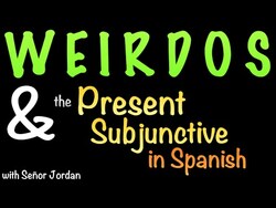 How to use the Present Subjunctive with WEIRDOS (short summary) Instructional Video