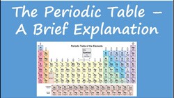 The Periodic Table - A Brief Explanation Instructional Video