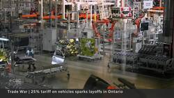 Auto layoffs hit Canada, U.S. and Mexico just hours after tariffs hit News Clip