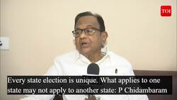 Every state election is unique. What applies to one state may not apply to another state: P Chidambaram News Clip