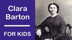 Clara Barton For Kids Instructional Video