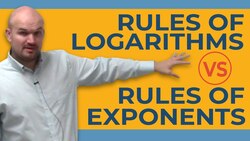 Break down of rule of logarithms compared to rules of exponents Instructional Video