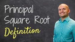 What is the principal square root Instructional Video