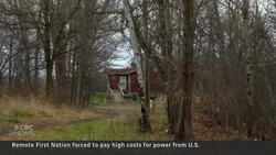 Remote First Nation pays high cost for power from the U.S. News Clip