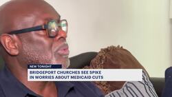 Bridgeport pastor: Churches seeing spike in worries about Medicaid, Social Security cuts News Clip