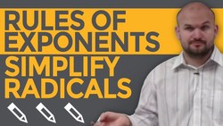 What properties are important to know for simplifying radical expressions Instructional Video