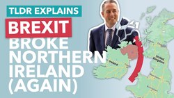 DUP vs EU: How Brexit Broke Northern Ireland... Again - TLDR News Instructional Video