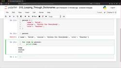Python for Everybody: The Ultimate Python 3 Bootcamp - Looping Through Dictionaries Instructional Video