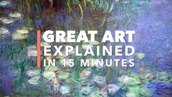 Monet's Water Lilies: Great Art Explained Instructional Video