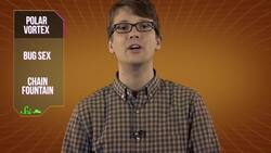 3 Freaky Things Explained: Bug Sex, Polar Vortex and Chain Fountain! Instructional Video