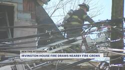 Firefighters extinguish house fire in Irvington News Clip