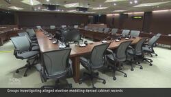 Cabinet records could be kept from committees investigating foreign election interference News Clip