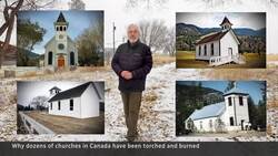 Why dozens of churches in Canada have been torched and burned News Clip