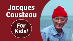Jacques Cousteau for Kids | Bedtime History Instructional Video