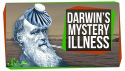 Solving the Mystery of Darwin’s Lifelong Illness Instructional Video