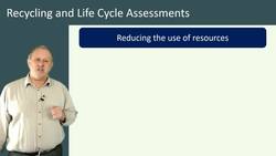 Recycling and Life Cycle Assessments: Understanding the Environmental Impact of Everyday Objects Instructional Video