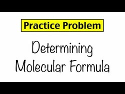 Practice Problem: Empirical and Molecular Formulas Instructional Video
