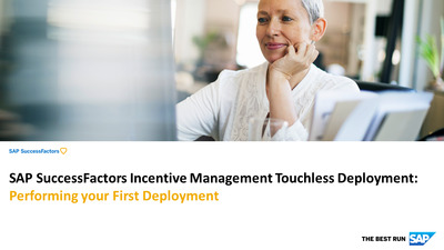 SAP SuccessFactors Incentive Management Touchless Deployment ...