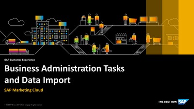 Business Administration Tasks and Data Import - SAP ...