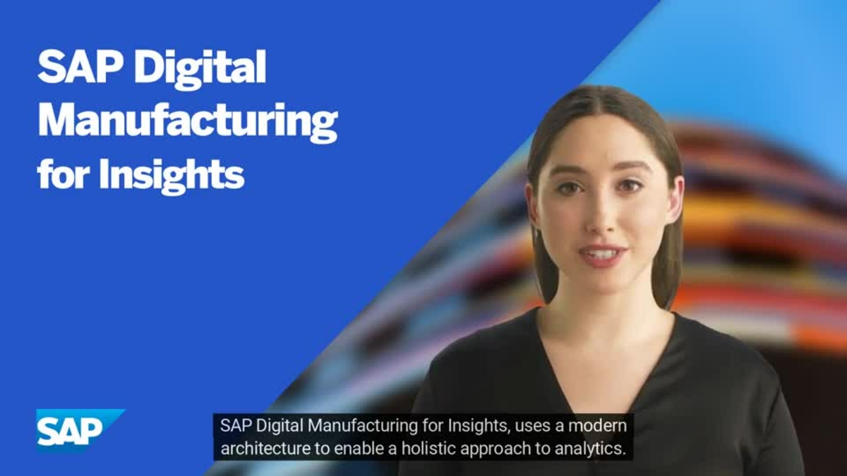 SAP Video - SAP Digital Manufacturing for Insights Overview
