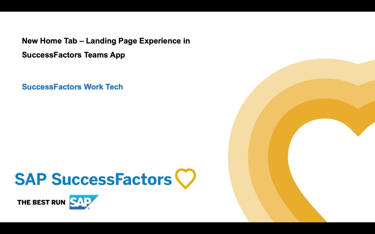SAP Video - New Home Tab – Landing Page Experience in SuccessFactors Teams App