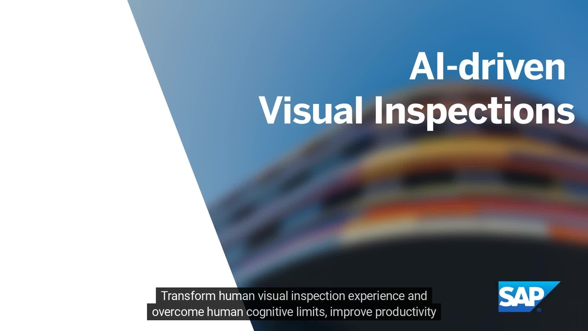 SAP Video - Storyline: AI-driven Visual Inspections, powered by SAP v2 ...