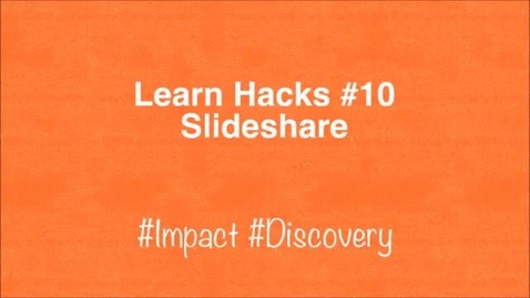 Thumbnail for entry ScHARR Learn Hacks #10 Slideshare