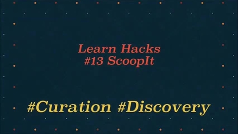 Thumbnail for ScHARR Learn Hacks #13 Scoop it