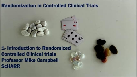 Thumbnail for Introduction to Randomized Controlled Clinical Trials