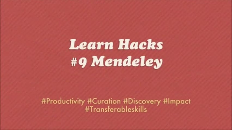 Thumbnail for entry ScHARR Learn Hacks #9 Mendeley