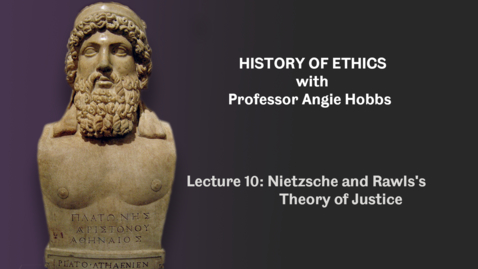 Thumbnail for Lecture 10 - Nietzsche and Rawls's Theory of Justice