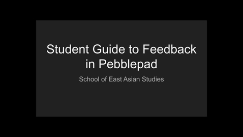 Thumbnail for entry Student Guide to Feedback in Pebblepad