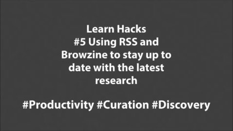 Thumbnail for ScHARR Learn Hacks #5 Using RSS &amp; Browzine
