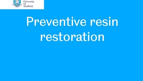Thumbnail for Preventive resin restoration