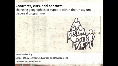 Thumbnail for entry Contracts, cuts and contacts: changing geographies of support within the UK asylum dispersal programme
